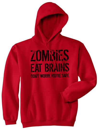 Crazy Dog Unisex Zombies Eat Brains Don't Worry You're Safe Novelty Hoodie Funny Halloween Sweat Shirt Undead Sarcastic Humor Sweater Heather Red S - amzGamess