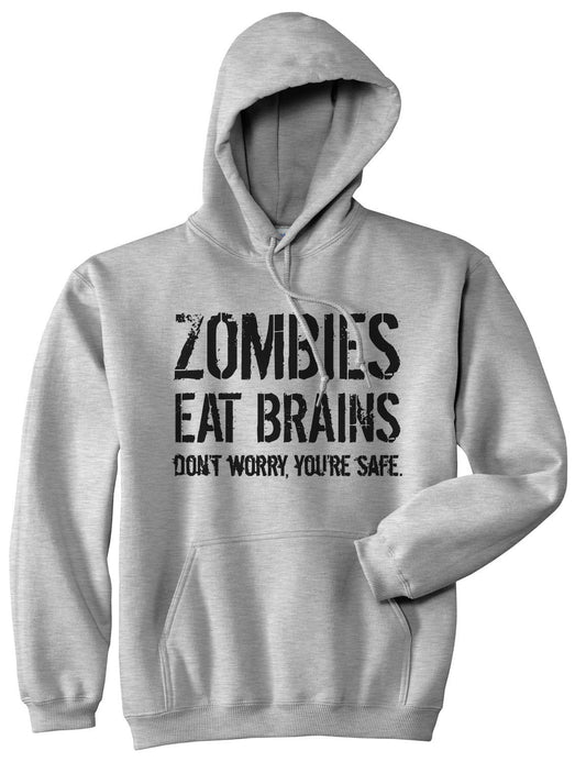 Crazy Dog Unisex Zombies Eat Brains Don't Worry You're Safe Novelty Hoodie Funny Halloween Sweat Shirt Undead Sarcastic Humor Sweater Light Heather Grey XL - amzGamess